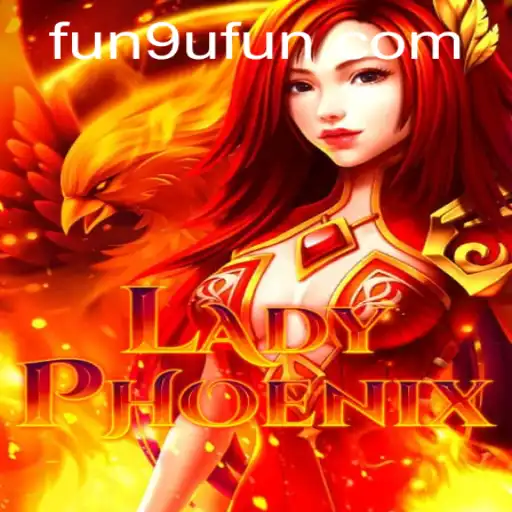 LadyPhoenix and the 9UFUN Revolution: A New Era in Gaming